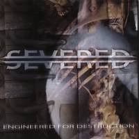 Severed (USA-1) : Engineered For Destruction